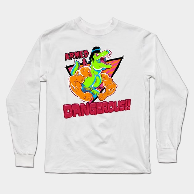 T-Wrecks "Armed & Dangerous" Long Sleeve T-Shirt by K-Bo.